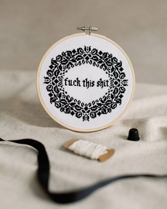 'Fuck This Shit' Cross Stitch Kit