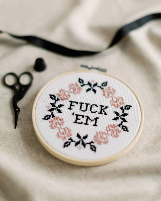 Fuck 'Em Cross Stitch Kit